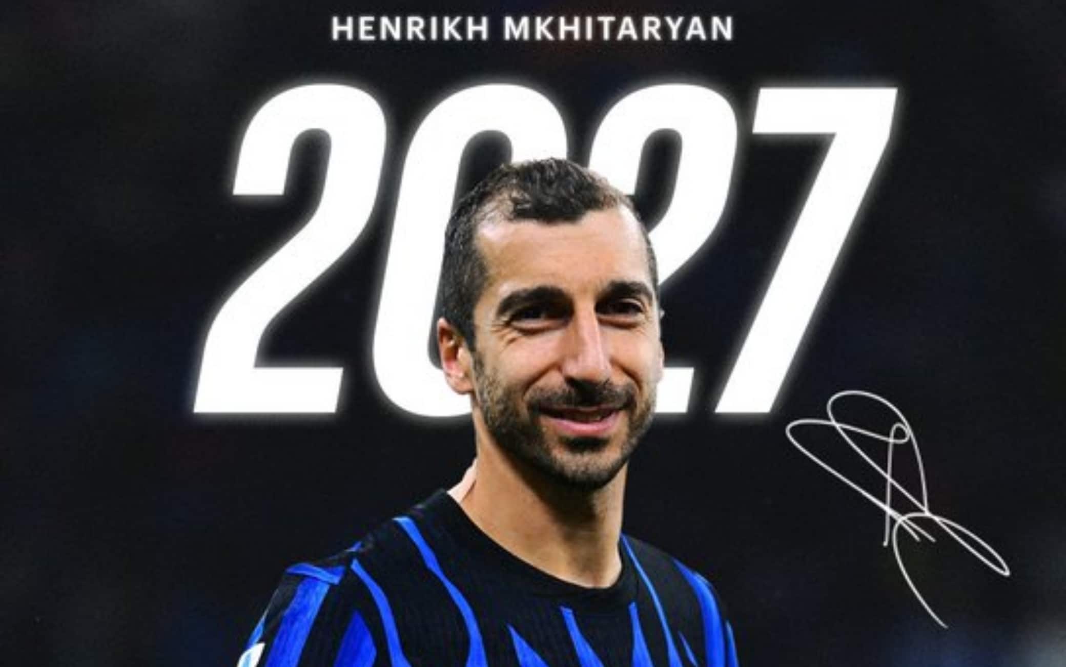 Inter-Mkhitaryan, è rinnovo per un'altra stagione: firma fino al 2027. Le news