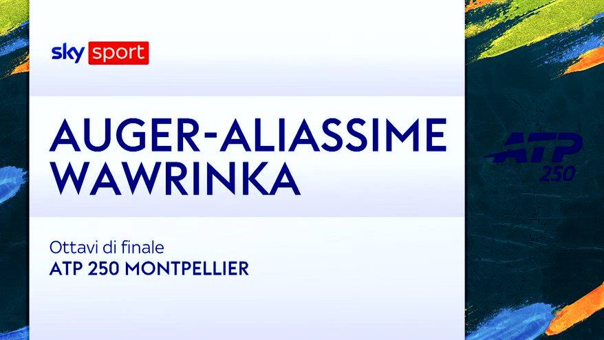 Auger Aliassime-Wawrinka: highlights Atp Montpellier