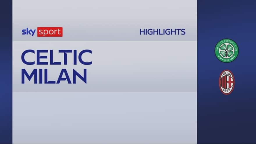 Celtic-Milan 2-2, gli highlights dell'amichevole