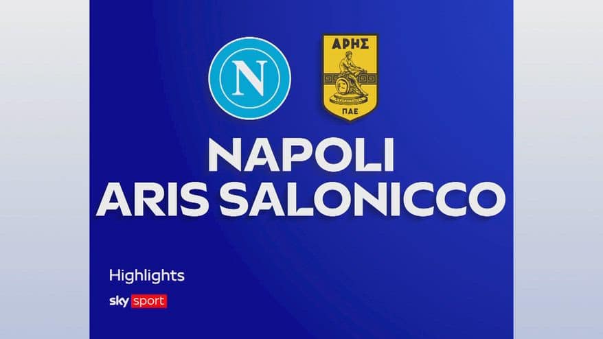 Napoli-Aris Salonicco 6-2: gol e highlights amichevole