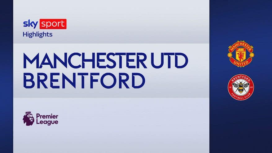 Manchester United-Brentford 2-1: gol e highlights
