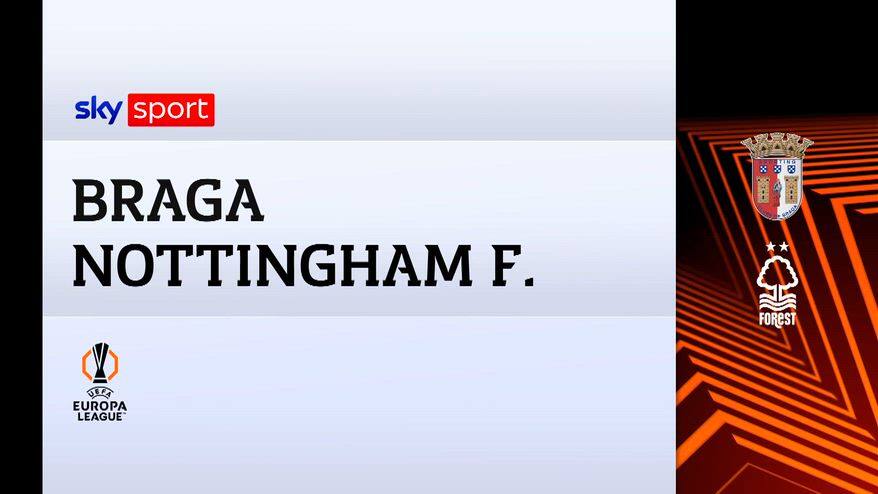 Braga-Nottingham Forest 1-0: gol e highlights