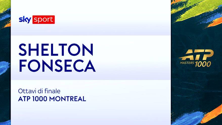Shelton-Fonseca: highlights Atp Montreal