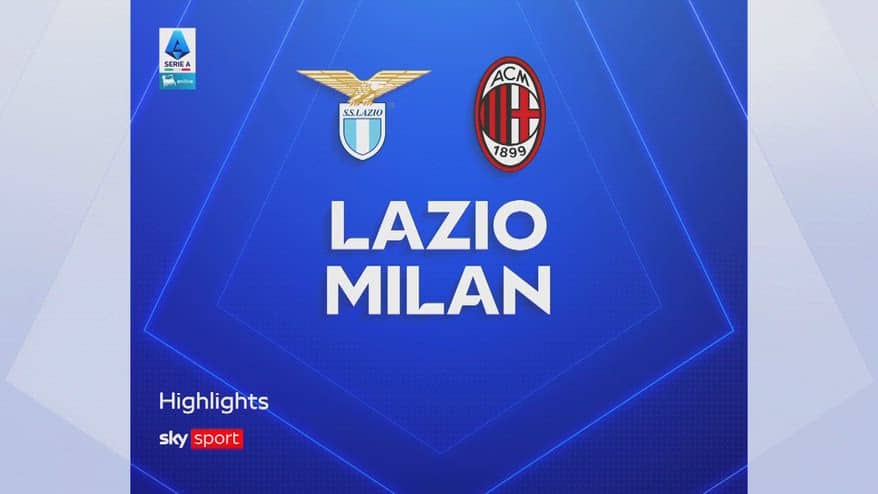 Lazio-Milan 2-2: gol e highlights