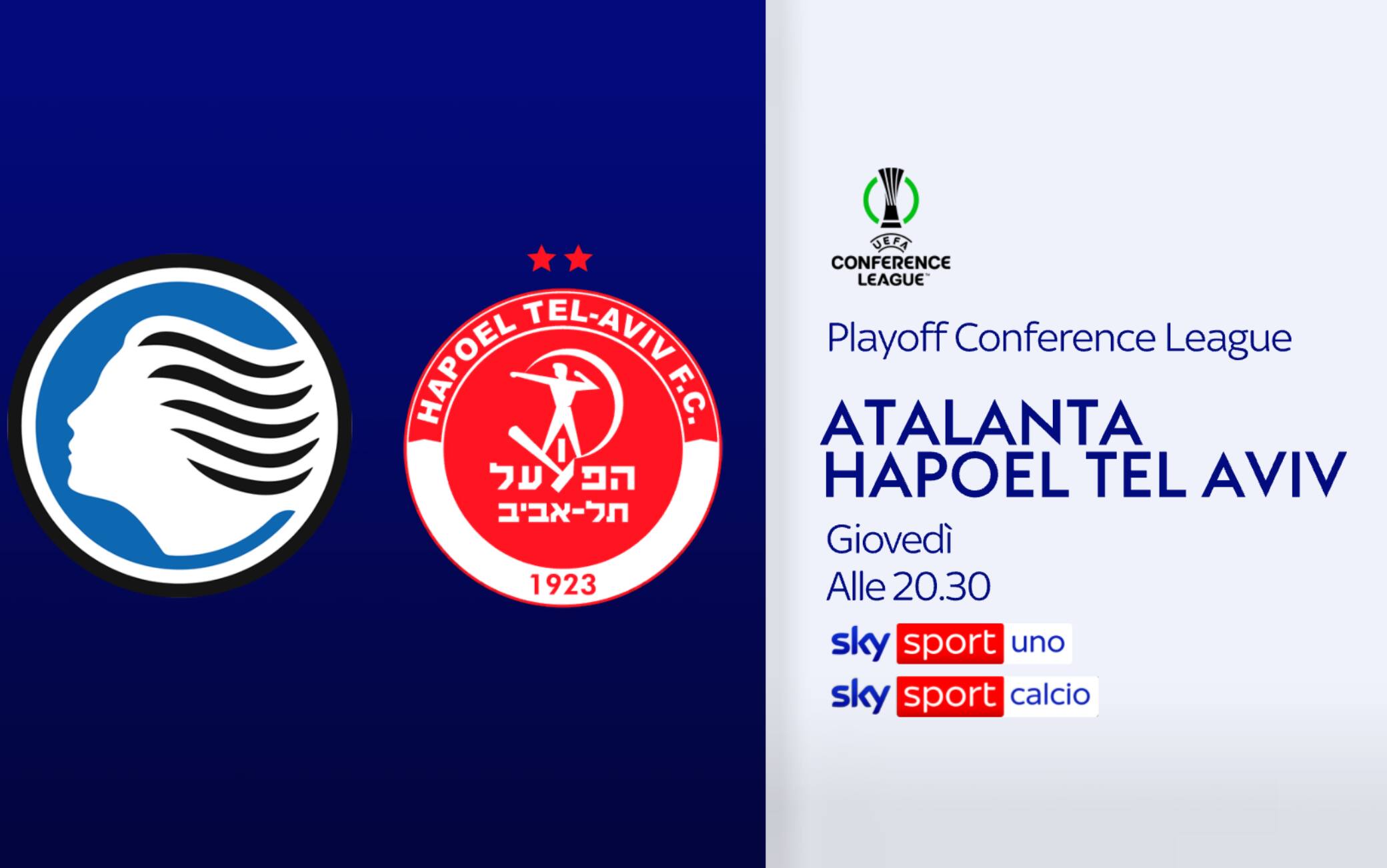 Atalanta-Hapoel Tel Aviv in tv e streaming: dove vedere la gara di Conference League