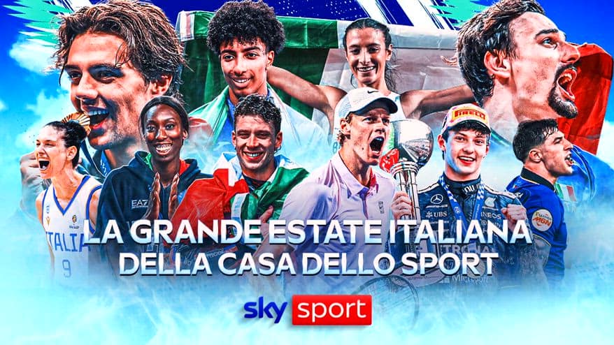 La grande estate italiana della Casa dello Sport di Sky