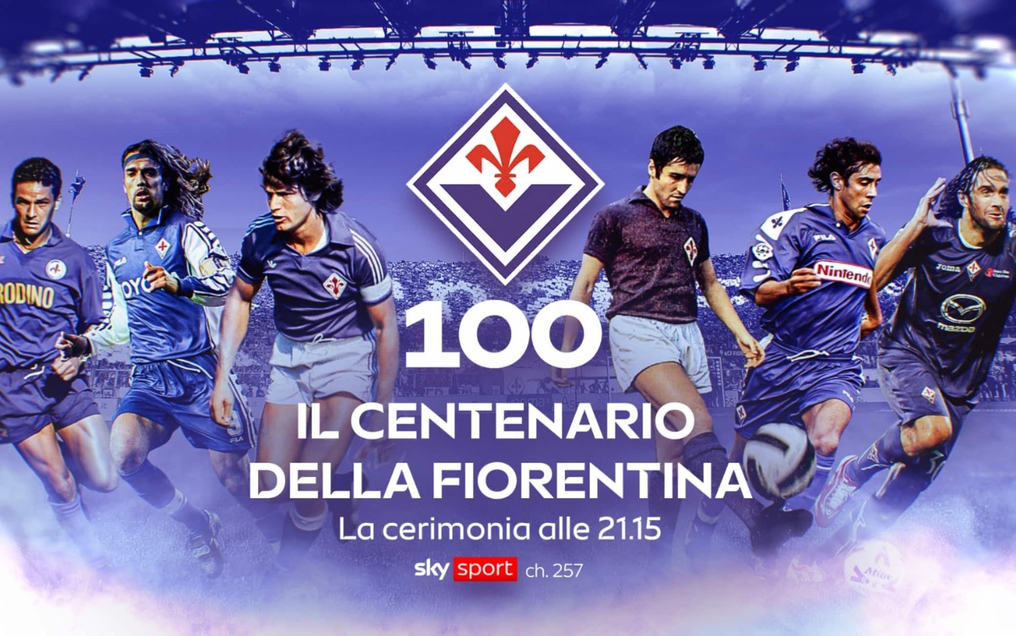 Fiorentina, la festa del centenario in LIVE STREAMING