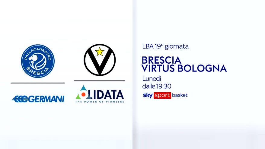 Serie A basket, 19^ turno: Brescia-Virtus Bologna su Sky