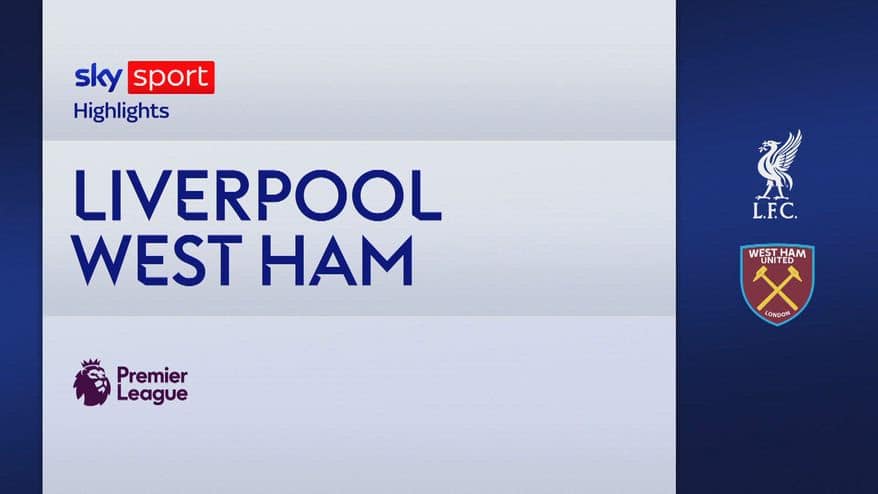 Liverpool-West Ham 5-2: gol e highlights