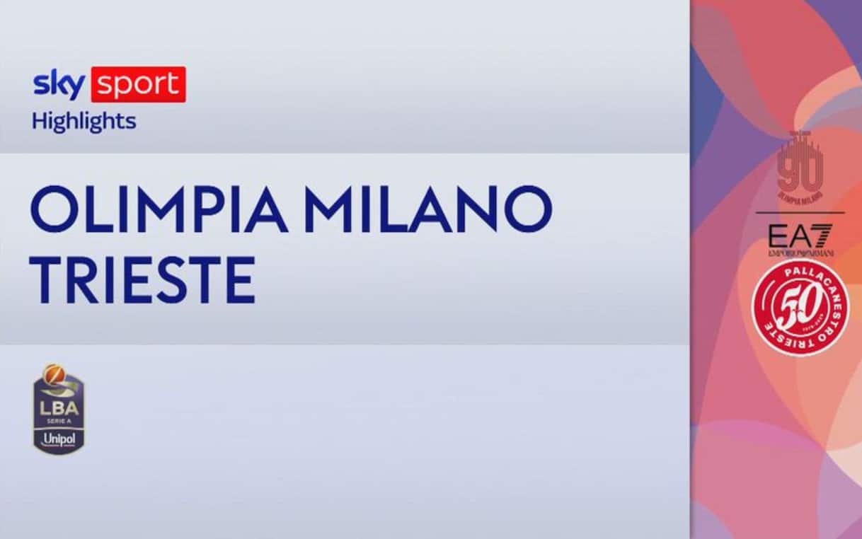 https://sport.sky.it/assets/images/3b5b304de55b7541b9b37cc44fec14bbc33f26ff/skysport/it/basket/serie-a/video/2026/05/03/olimpia-milano-trieste-highlights-lba-1094920/TS_1.jpg?im=Resize,width=1218