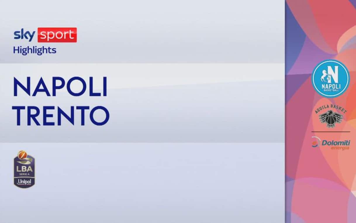 https://sport.sky.it/assets/images/3cd1a56dfd62c3552ca49258f68a7c19aff176ad/skysport/it/basket/serie-a/video/2026/04/25/napoli-trento-highlights-lba-1092988/HL.jpg?im=Resize,width=1218