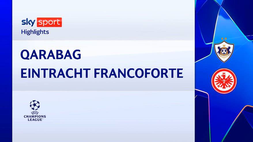 Qarabag-Eintracht Francoforte 3-2: gol e highlights 