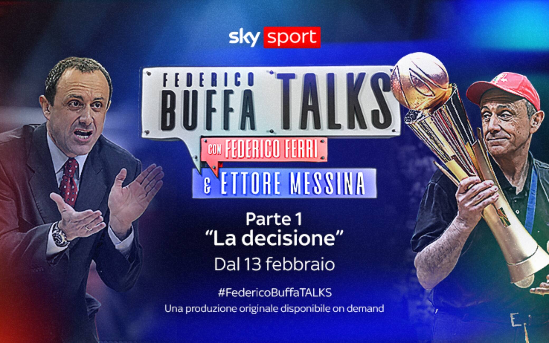 'La decisione' di Ettore Messina a Buffa Talks. Dal 13 febbraio su Sky