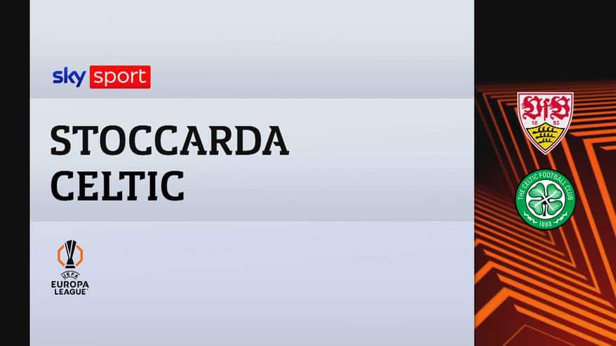 Stoccarda-Celtic 0-1: gol e highlights