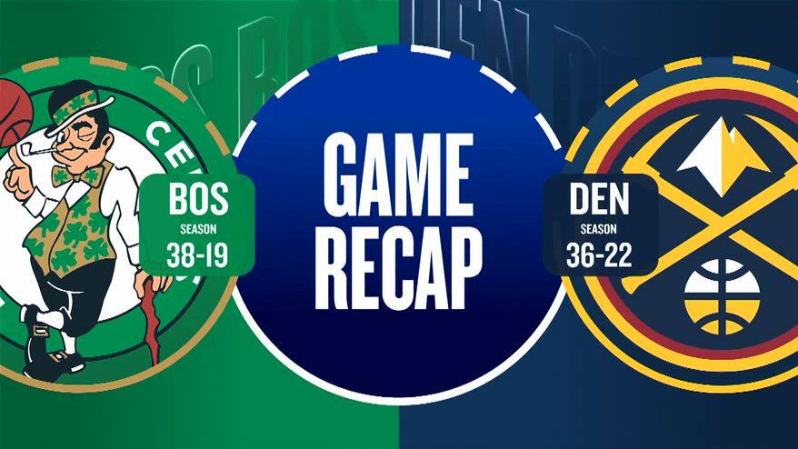 NBA Highlights: Denver-Boston 103-84
