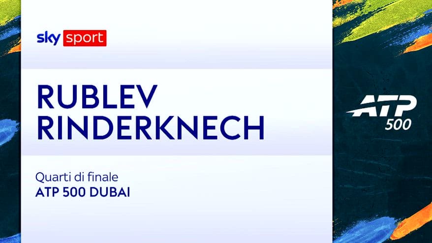 Rublev-Rinderknech: highlights Atp Dubai. VIDEO