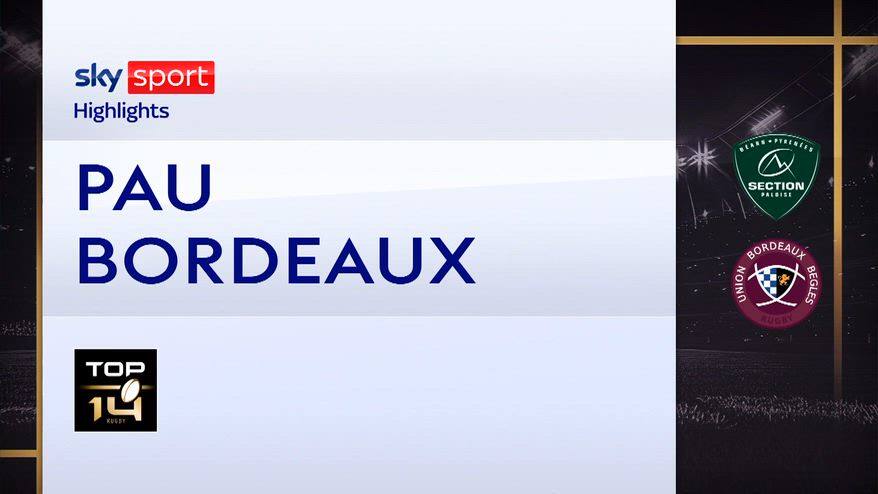 Top 14, Pau-Bordeaux 39-17: gli highlights