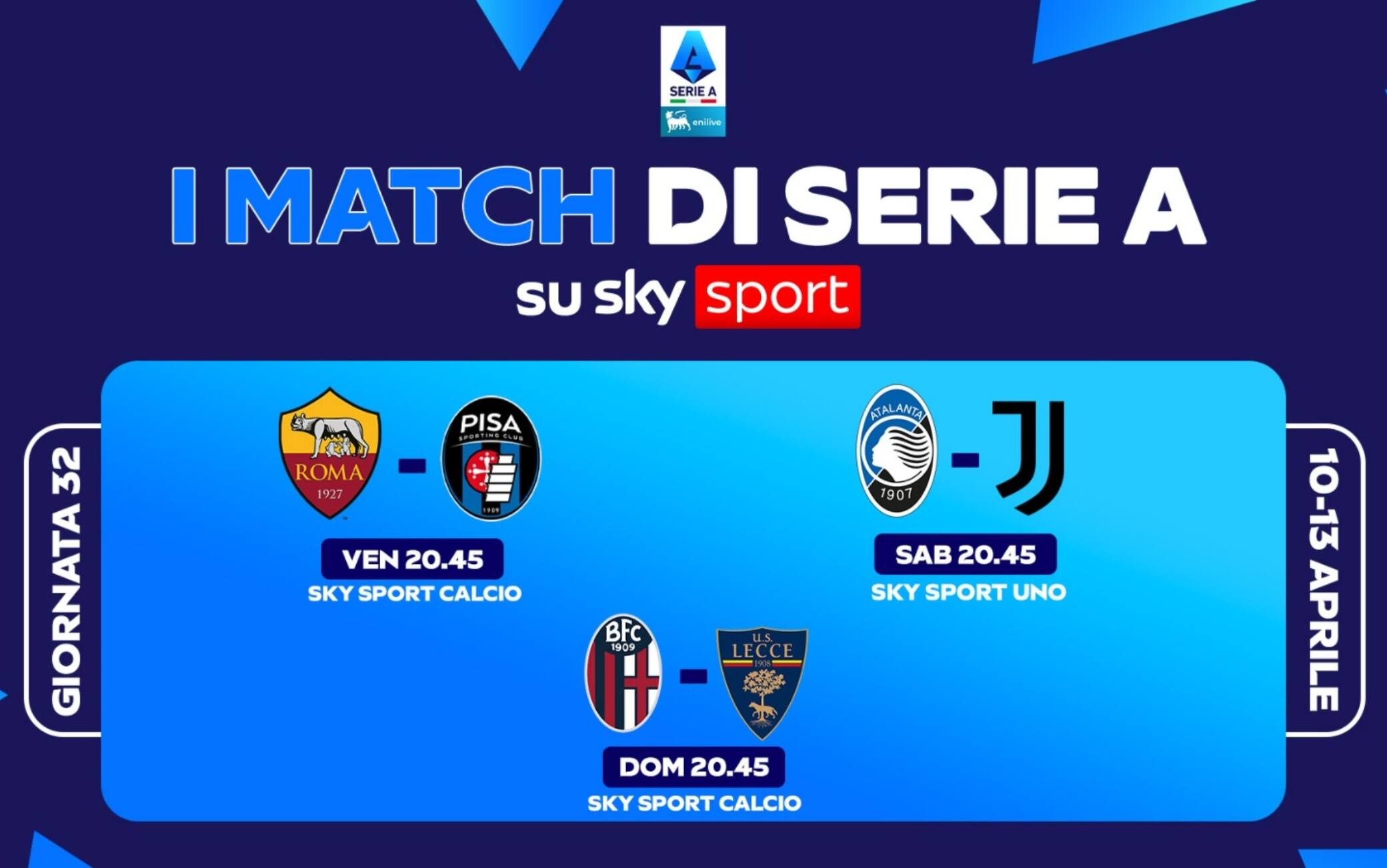 Il calendario di Serie A, le partite e gli orari della 32^ giornata