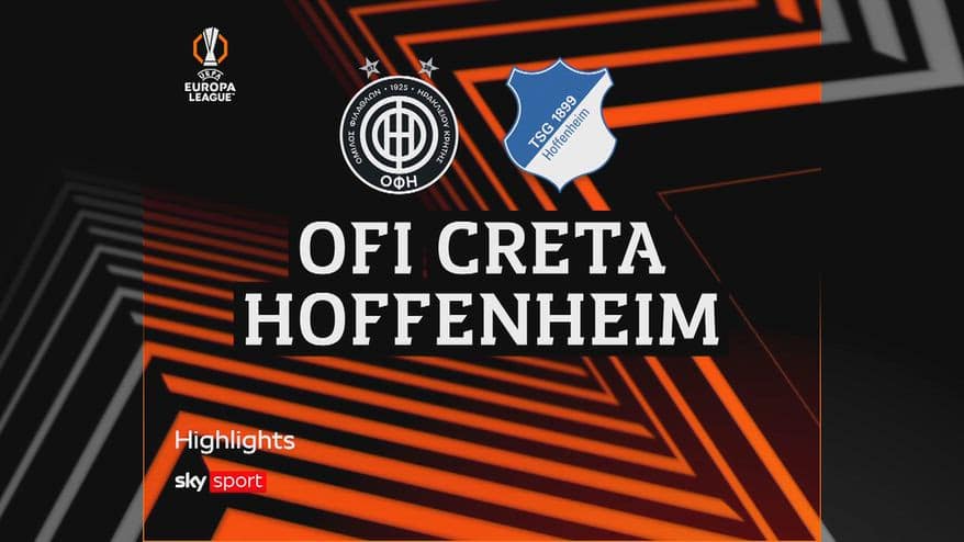 Ofi Creta-Hoffenheim 2-0: gol e highlights