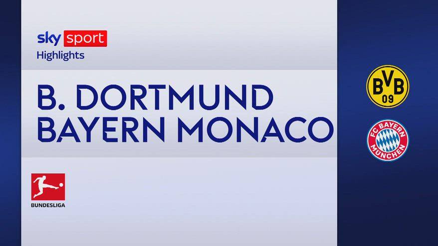 Borussia Dortmund-Bayern 2-3: gol e highlights