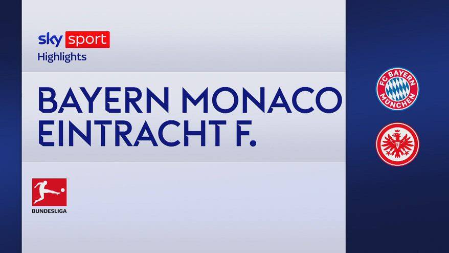 Bayern Monaco-Eintracht 3-2: gol e highlights