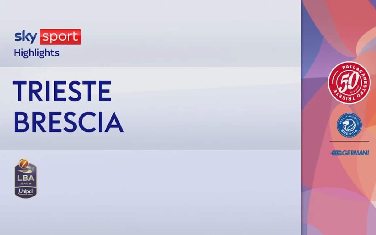 https://sport.sky.it/assets/images/53b187cf1c4604ce6bb1d6ed1a2b93f3b2c6b953/skysport/it/basket/serie-a/video/2026/05/23/trieste-brescia-highlights-playoff-serie-a-basket-1100255/trieste_brescia.jpg?im=Resize,width=1218