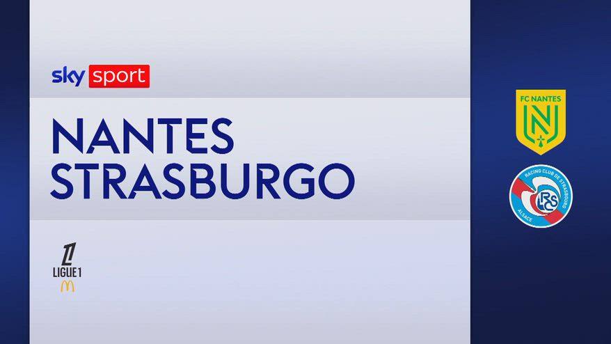 Nantes-Strasburgo 2-3: gol e highlights