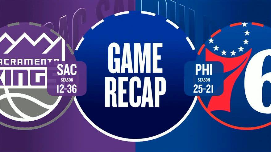 NBA Highlights: Philadelphia-Sacramento 113-111