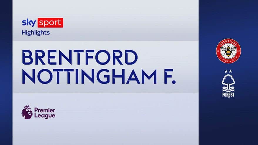Brentford-Nottingham Forest 0-2: gol e highlights