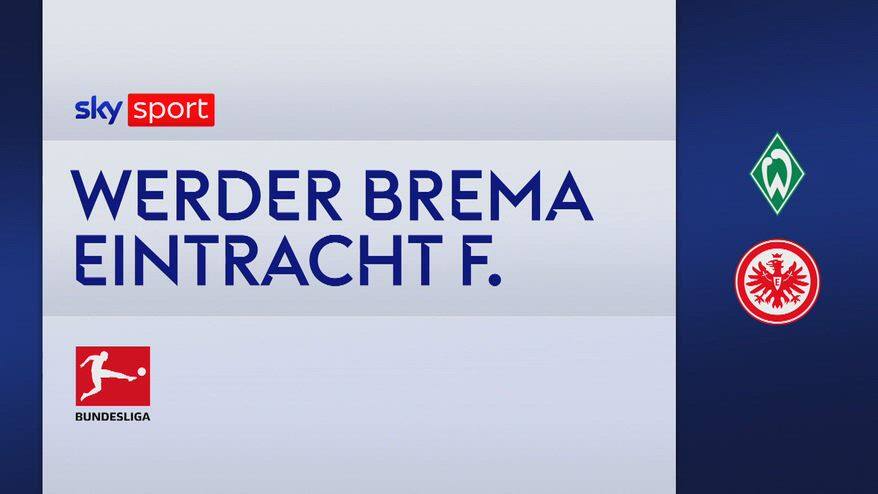 Werder Brema-Eintracht 3-3: gol e highlights