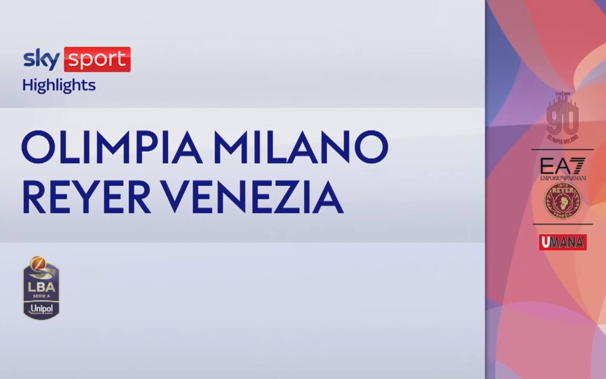 Olimpia Milano-Venezia 100-80: highlights Finali Serie A