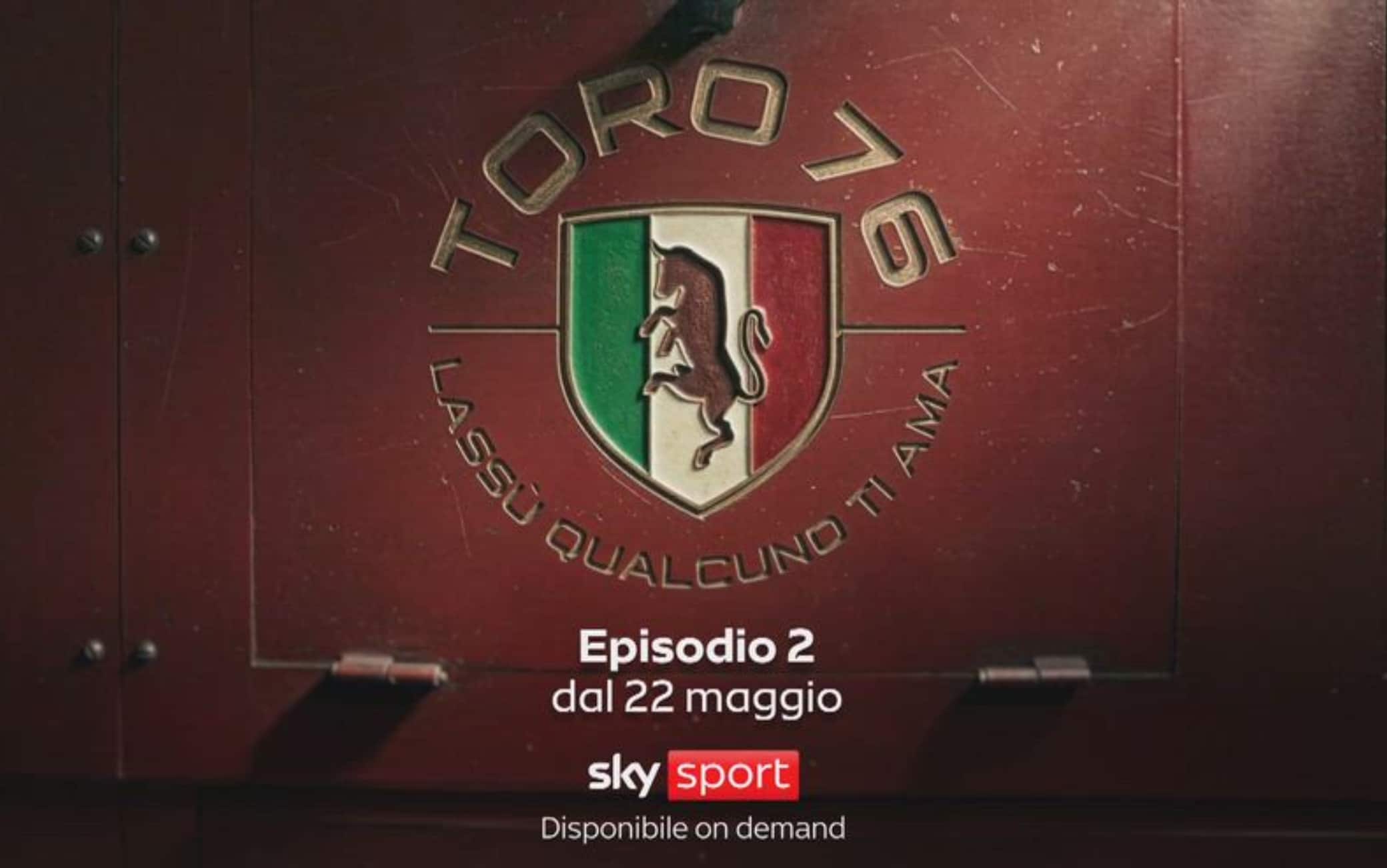'Toro '76. Lassù qualcuno ti ama': da oggi su Sky il secondo episodio