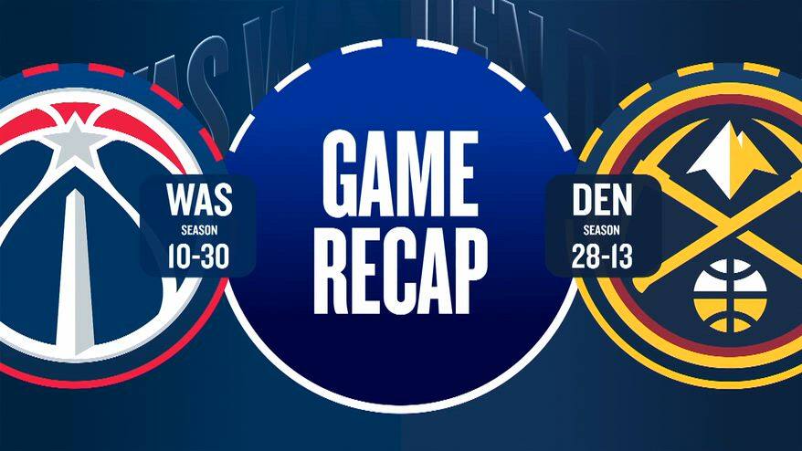 NBA Highlights: Denver-Washington 121-115
