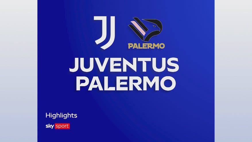 Juventus-Palermo 2-0: gol e highlights amichevole