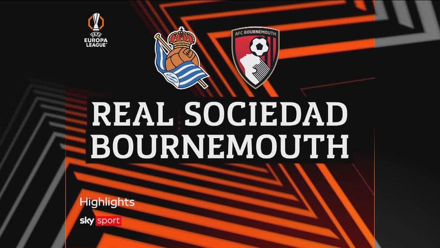 Real Sociedad-Bournemouth 1-2: gol e highlights