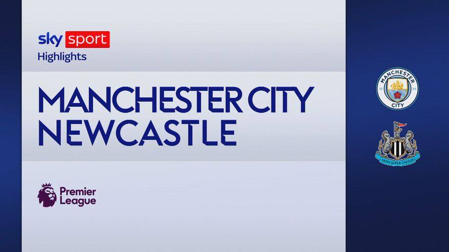 Manchester City-Newcastle 2-1: gol e highlights