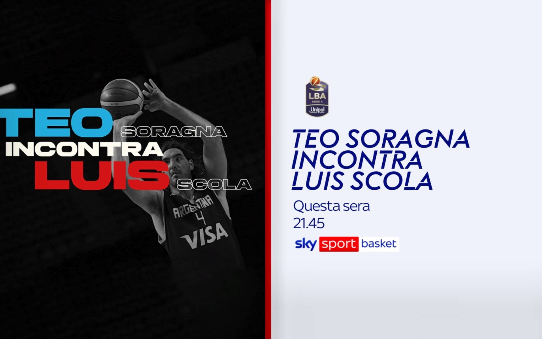 La NBA, l'Eurolega, l'Argentina e l'Italia: Soragna incontra Scola, lo speciale Sky Sport