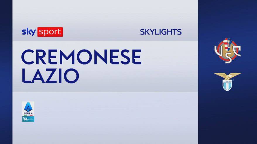 Cremonese-Lazio 1-2: gol e highlights
