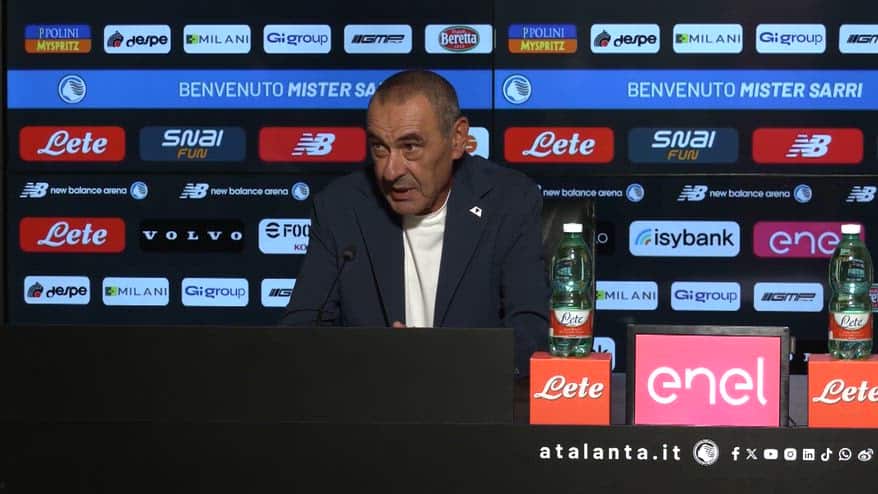 Sarri: "All'Atalanta i primi mesi saranno difficili"