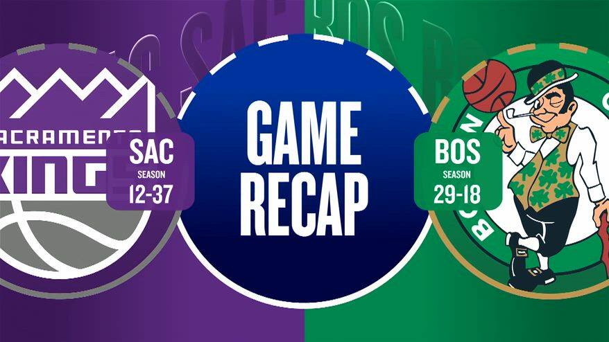 NBA Highlights: Boston-Sacramento 112-93

