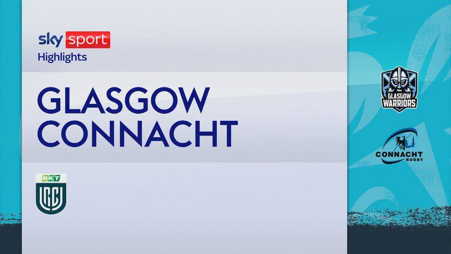 Glasgow-Connacht 33-21: highlights United Rugby Championship