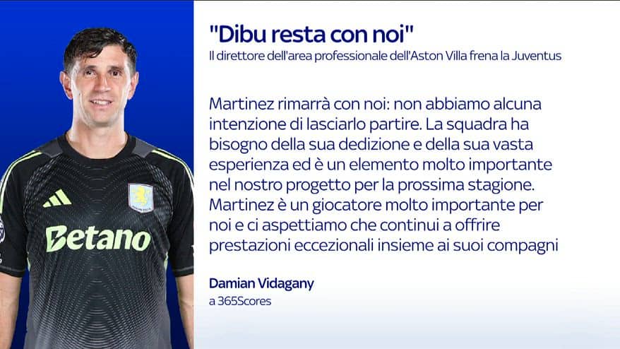 Juventus-Dibu Martinez, il messaggio dell'Aston Villa: video