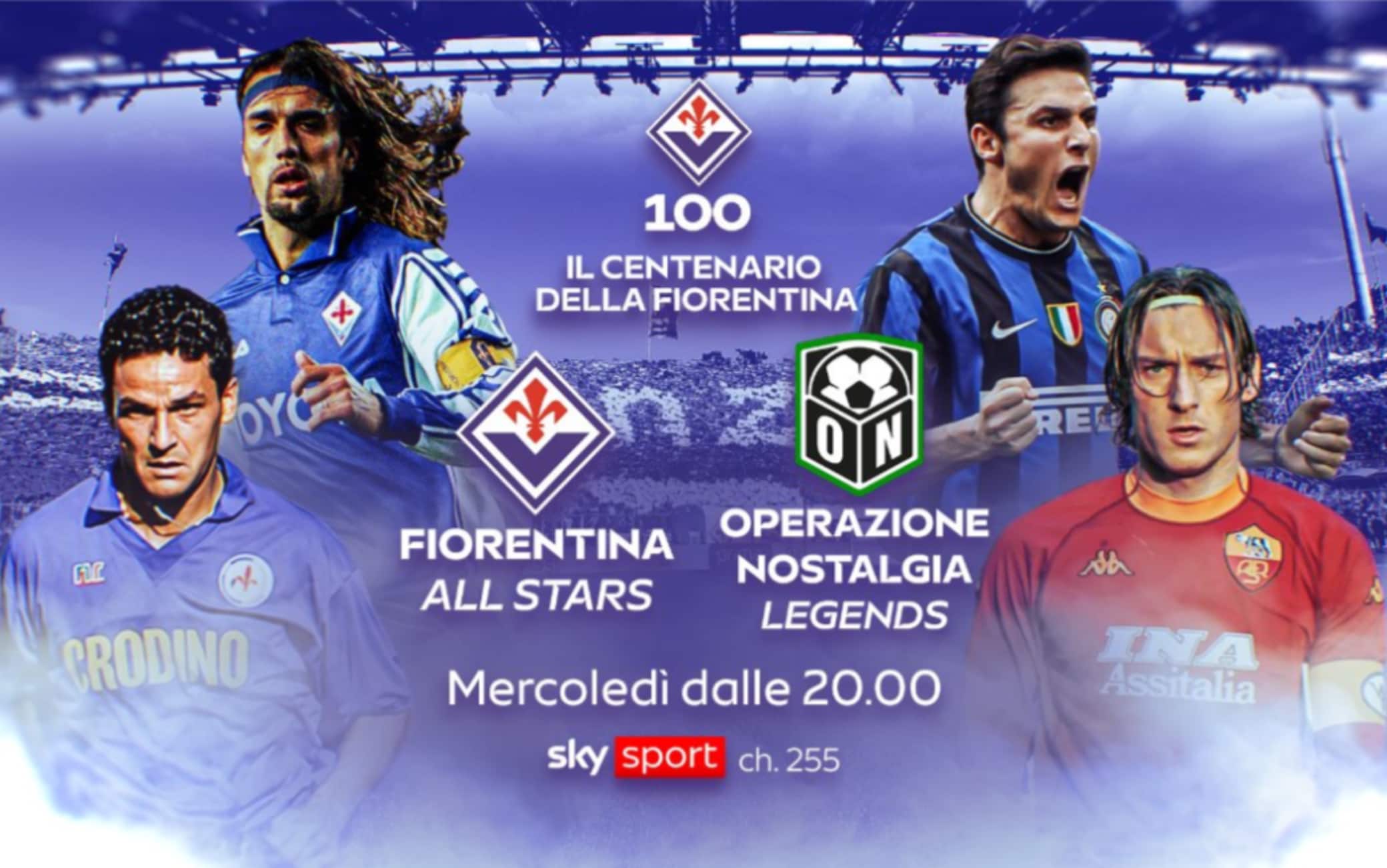 Fiorentina All Stars-Operazione Nostalgia Legends: la partita oggi su Sky