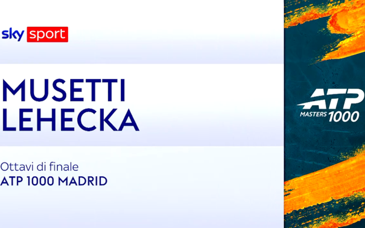 https://sport.sky.it/assets/images/a061ad0f88bb0cc4fc7578515a1700028035cc3b/skysport/it/tennis/video/2026/04/28/musetti-lehecka-atp-madrid-highlights-1093634/download_12.png?im=Resize,width=1218