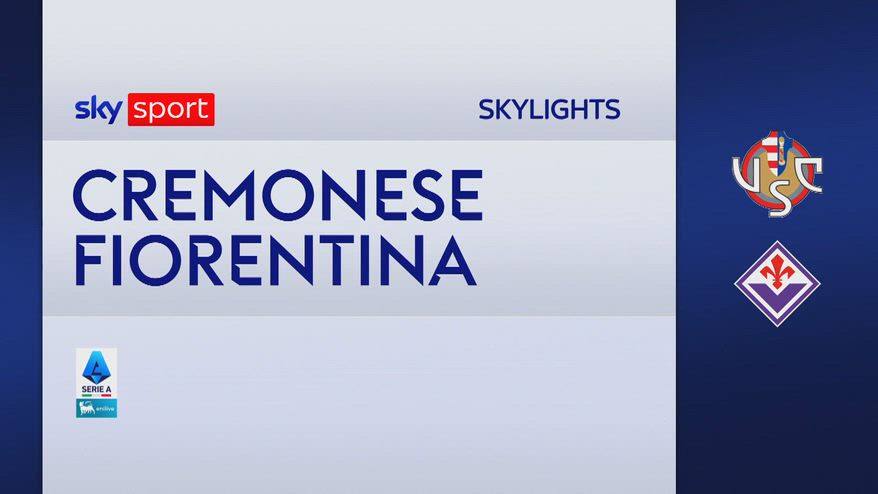Cremonese-Fiorentina 1-4: gol e highlights