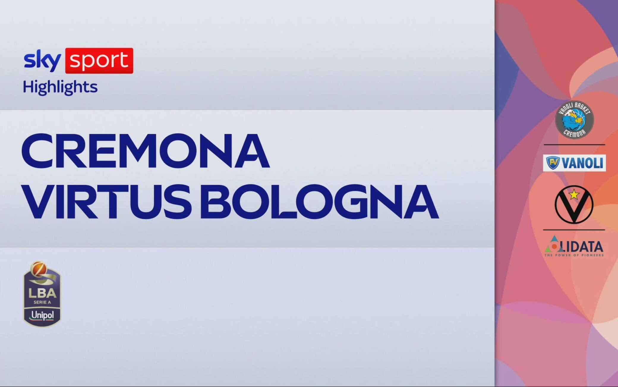 Serie A Basket, Cremona-Virtus Bologna 74-84: highlights