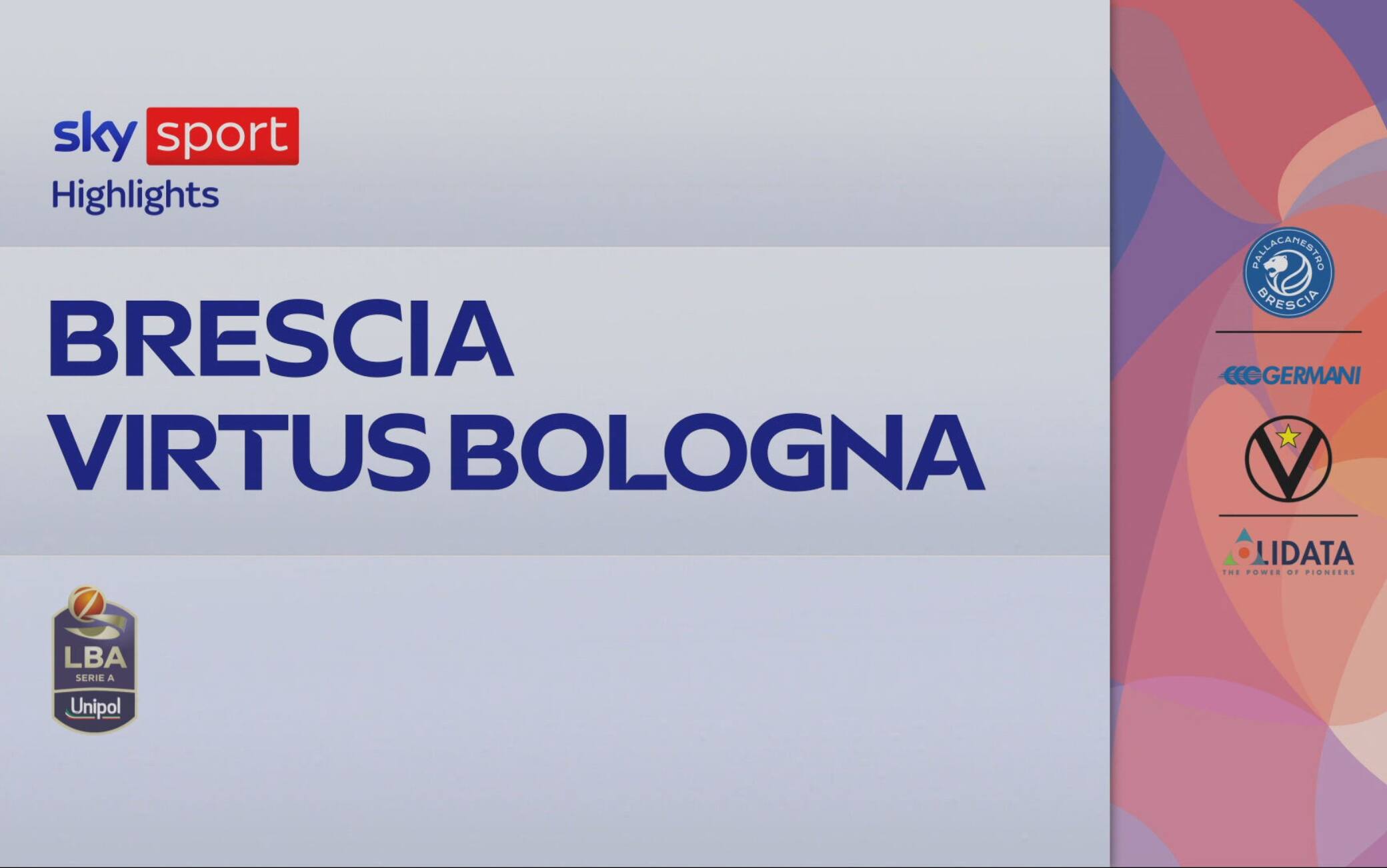 Serie A Basket, Brescia-Virtus Bologna 79-87: HIGHLIGHTS