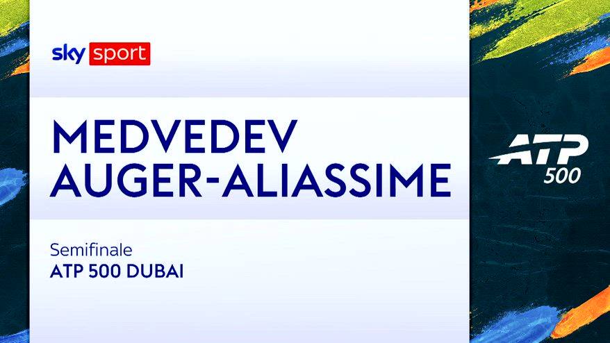 Medvedev-Auger Aliassime: highlights Atp Dubai. VIDEO