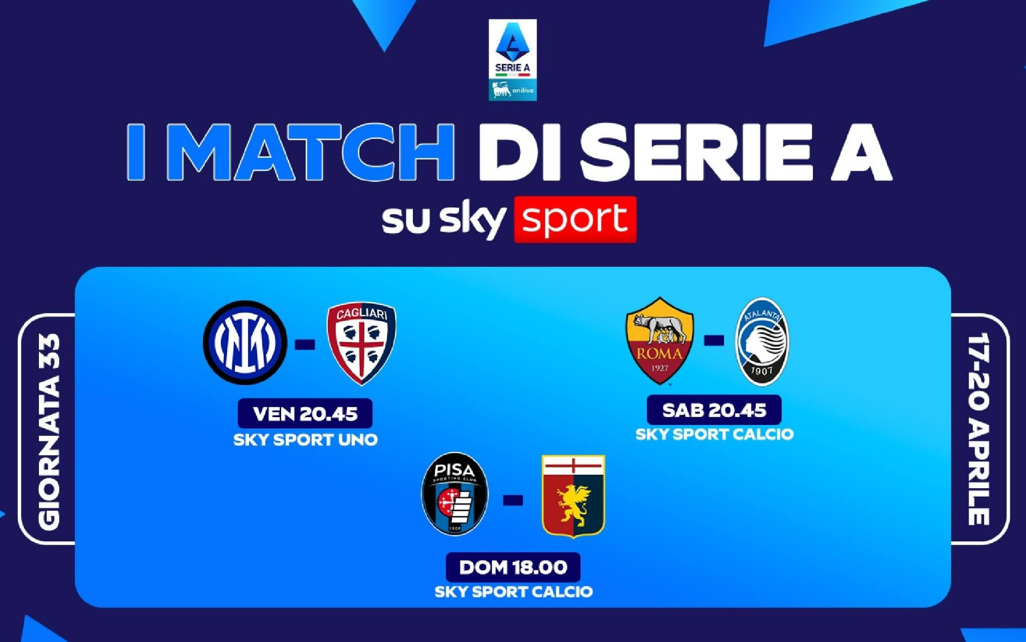 Il calendario di Serie A, le partite e gli orari della 33^ giornata