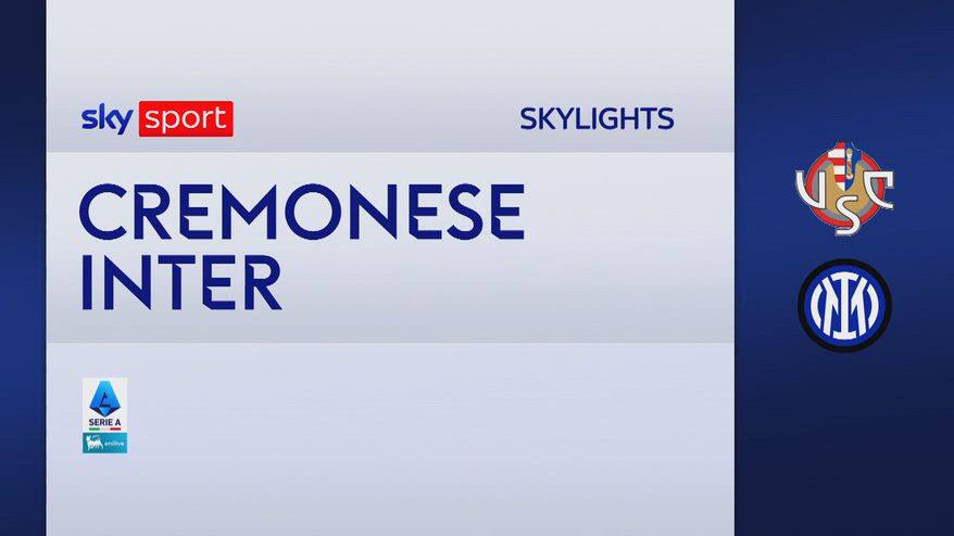 Cremonese-Inter 0-2: gol e highlights